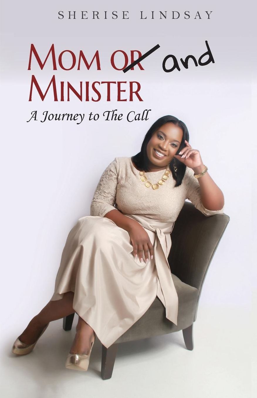 Mom and Minister: A Journey to The Call