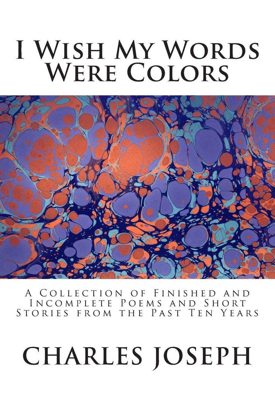 I Wish My Words Were Colors