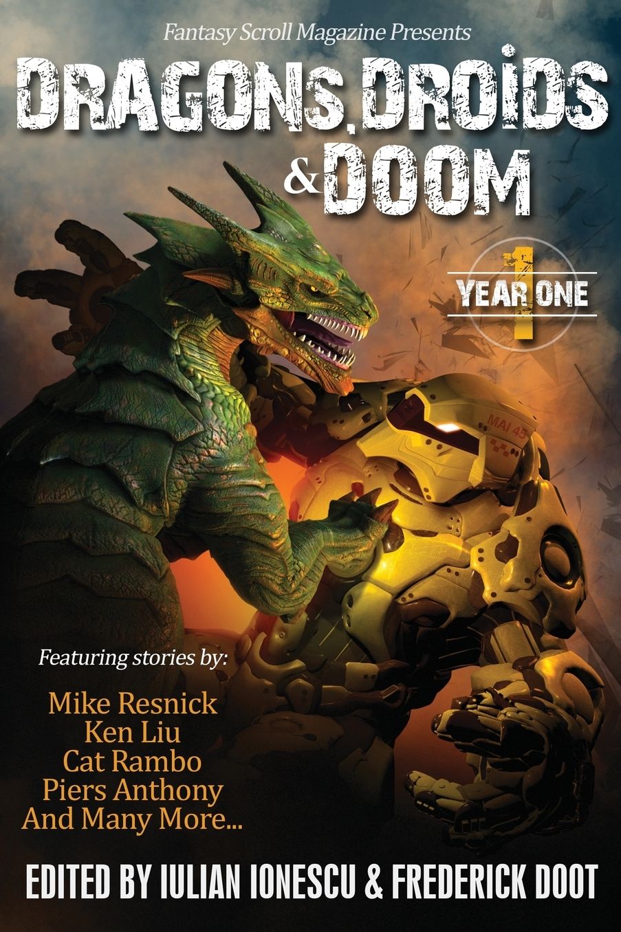 Dragons, Droids & Doom: Year One: Fantasy Scroll Magazine