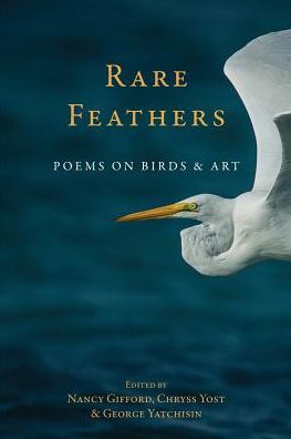Rare Feather: Poems of Birds and Art