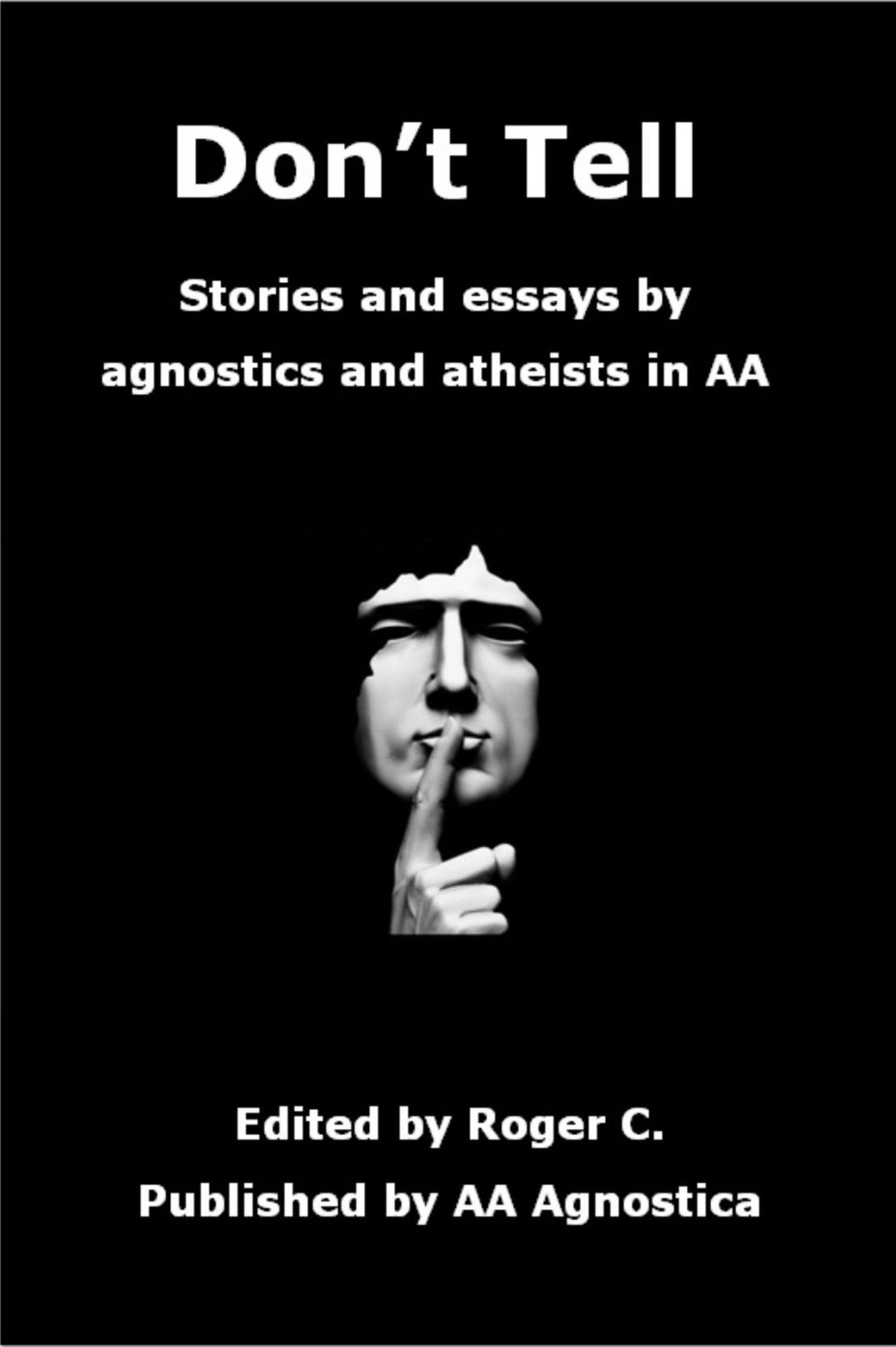 Don: Stories and Essays by Agnostics and Atheists in AA