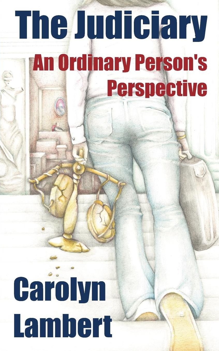 The Judiciary: An Ordinary Person's Perspective