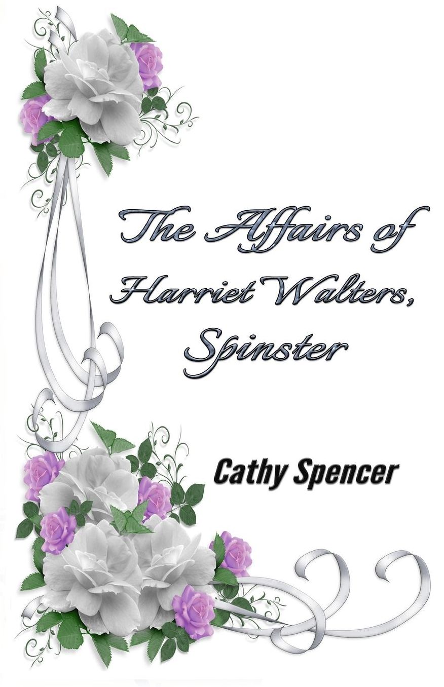 The Affairs of Harriet Walters, Spinster