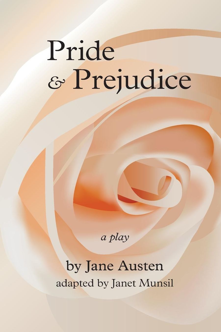 Pride and Prejudice: A Play