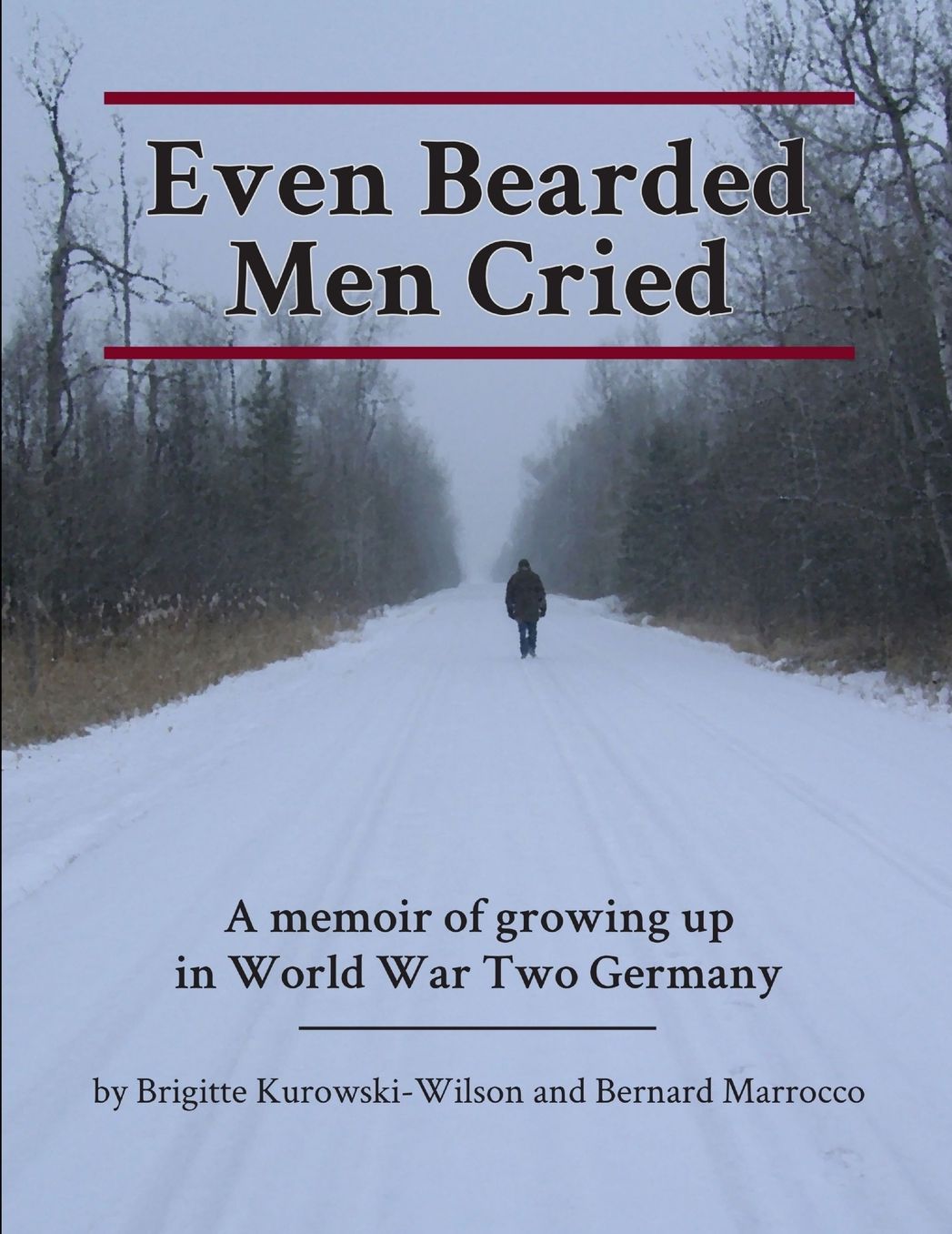 Even Bearded Men Cried