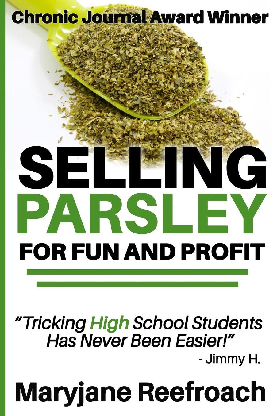 Selling Parsley for Fun and Profit: [Novelty Notebook]