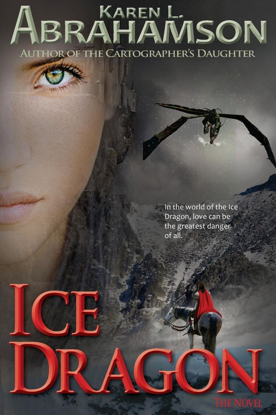 Ice Dragon: The Novel