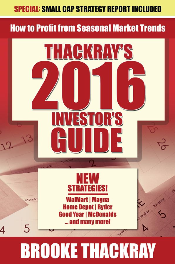 Thackray's 2016 Investor's Guide: How to Profit from Seasonal Market Trends