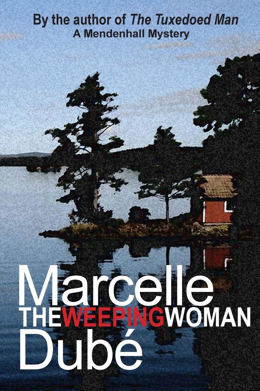 The Weeping Woman: A Mendenhall Mystery
