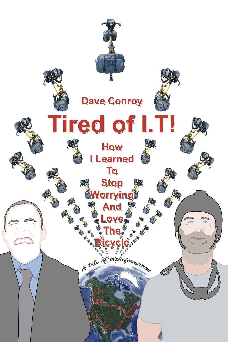 Tired of I.T! - How I learned to stop worrying and love the Bicycle