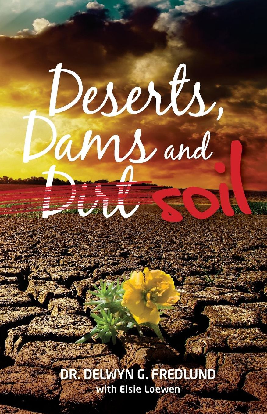 Deserts, Dams and Dirt/Soil