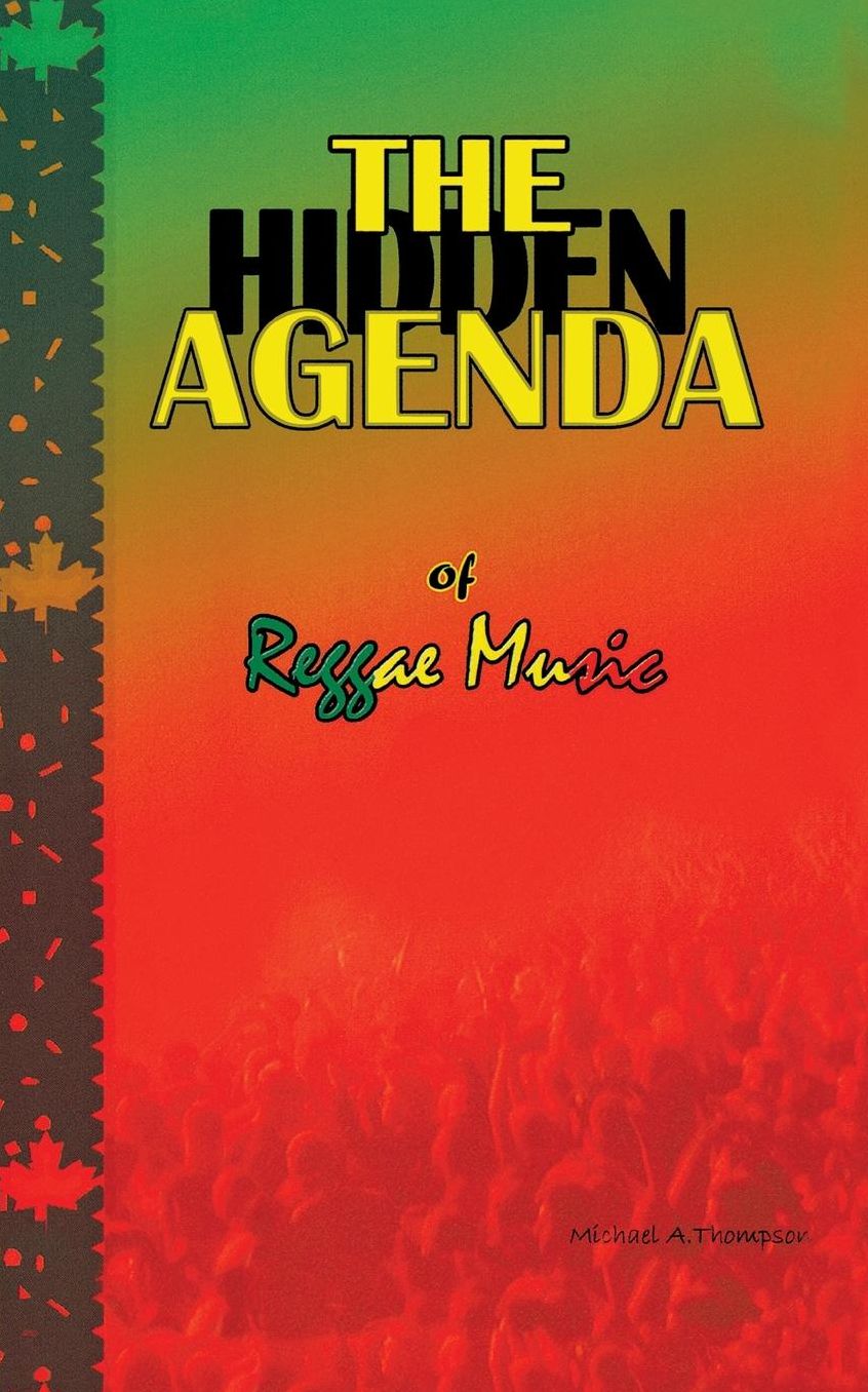 The Hidden Agenda of Reggae Music