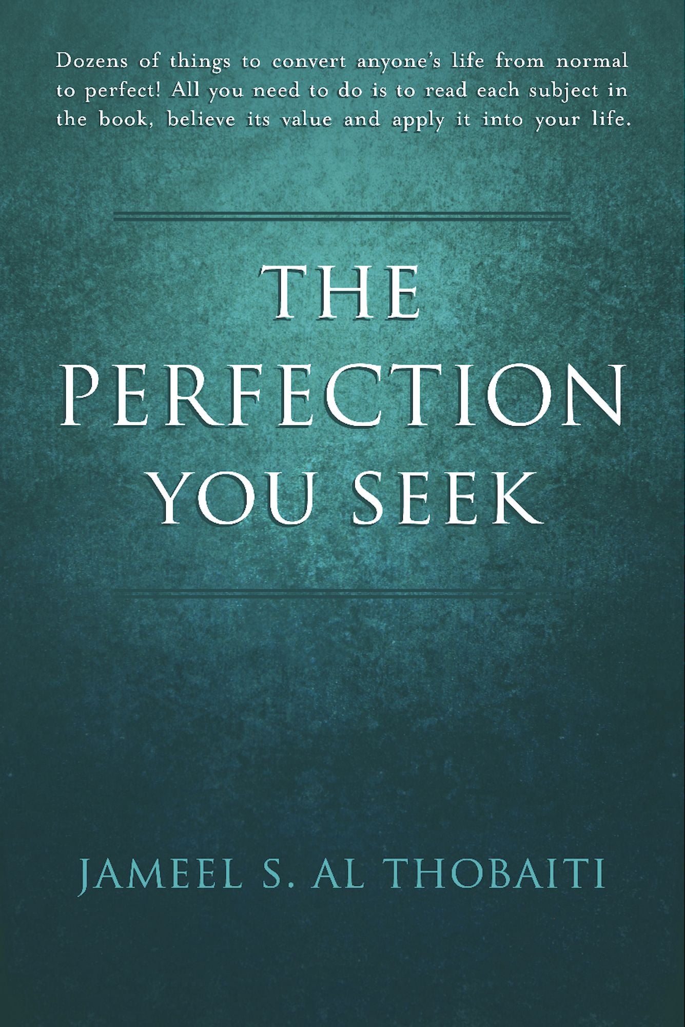 The Perfection You Seek