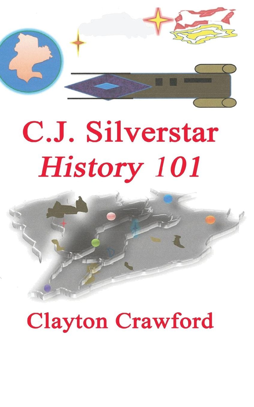 C.J. Silverstar: History 101