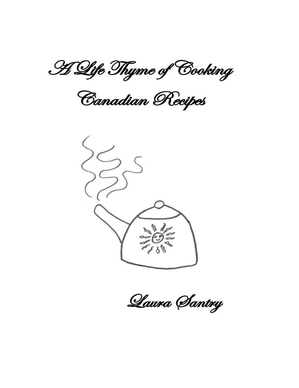 A Life Thyme of Cooking: Canadian Recipes