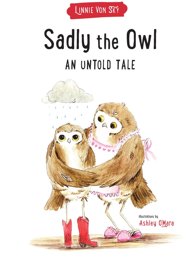 Sadly The Owl: An Untold Tale