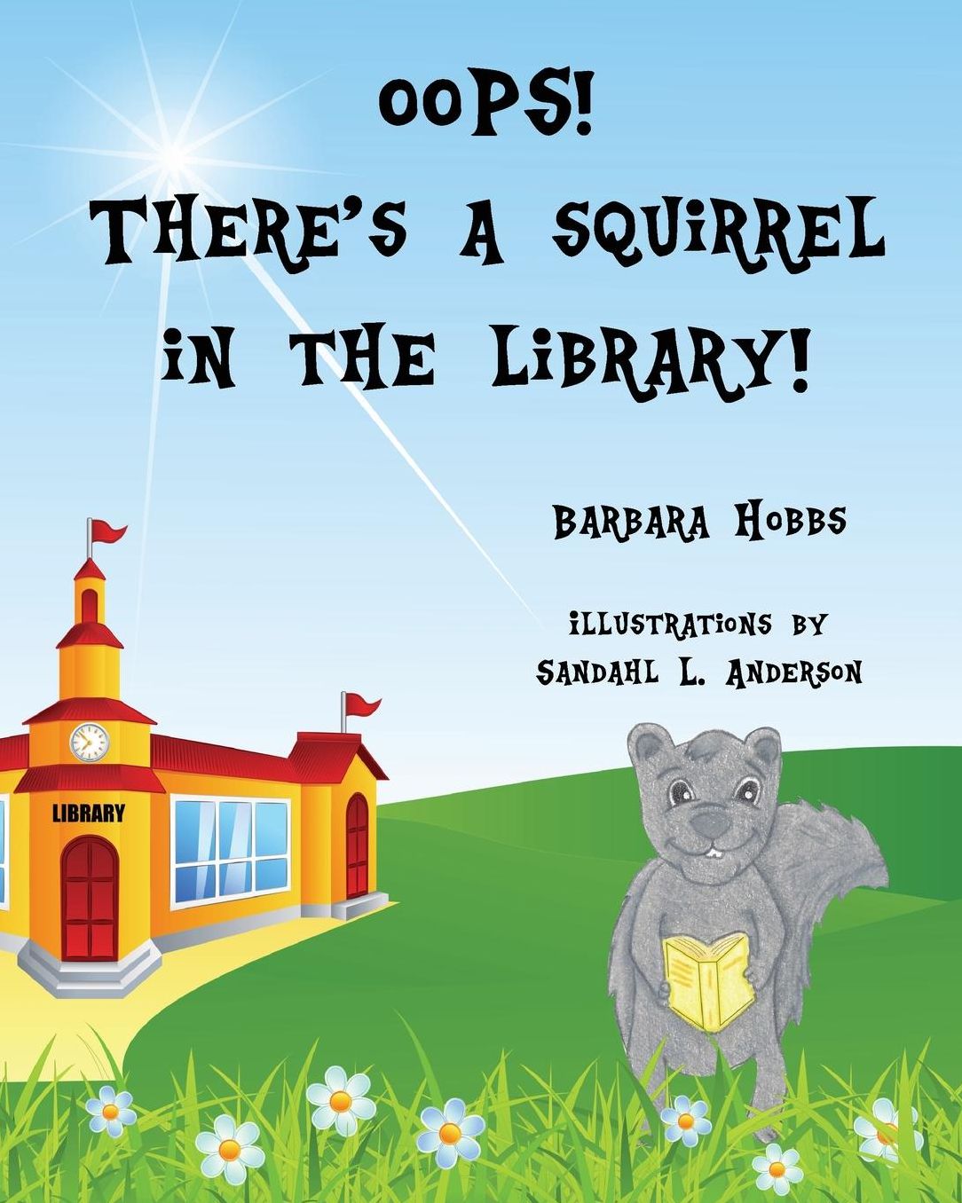 Oops! There's A Squirrel in the Library!