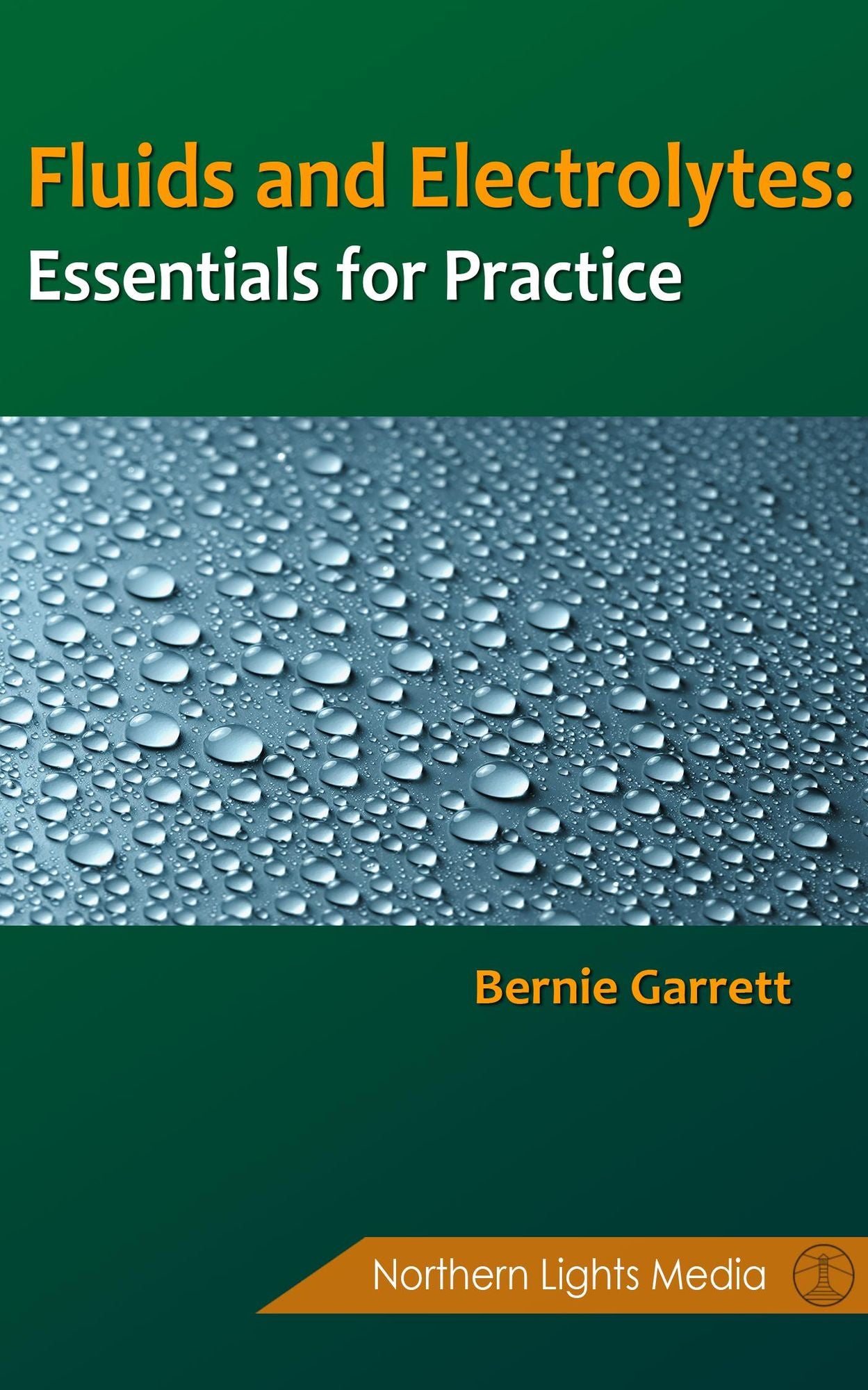 Fluids and Electrolytes: Essentials for Practice