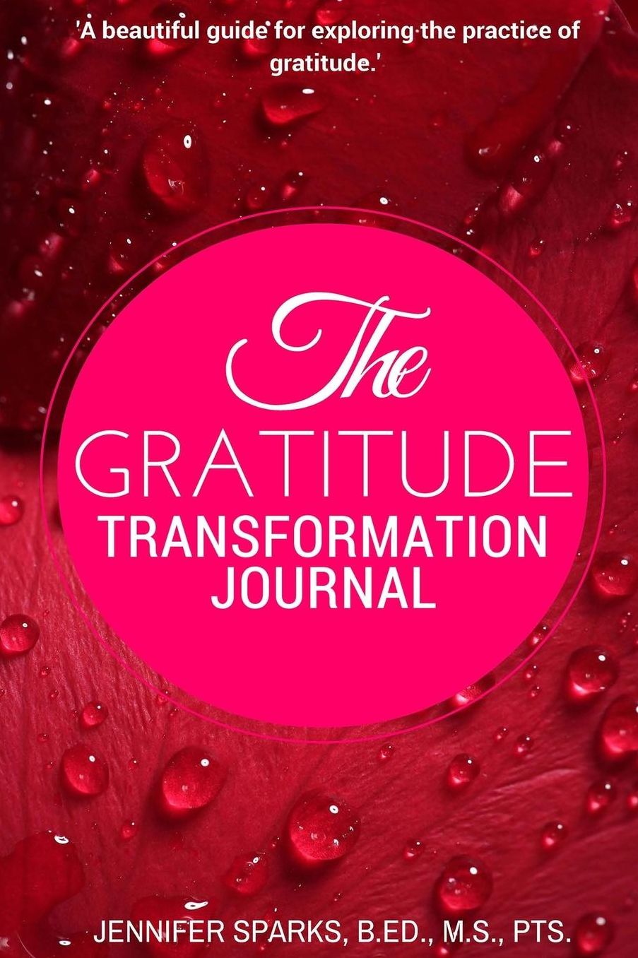 The Gratitude Transformation Journal