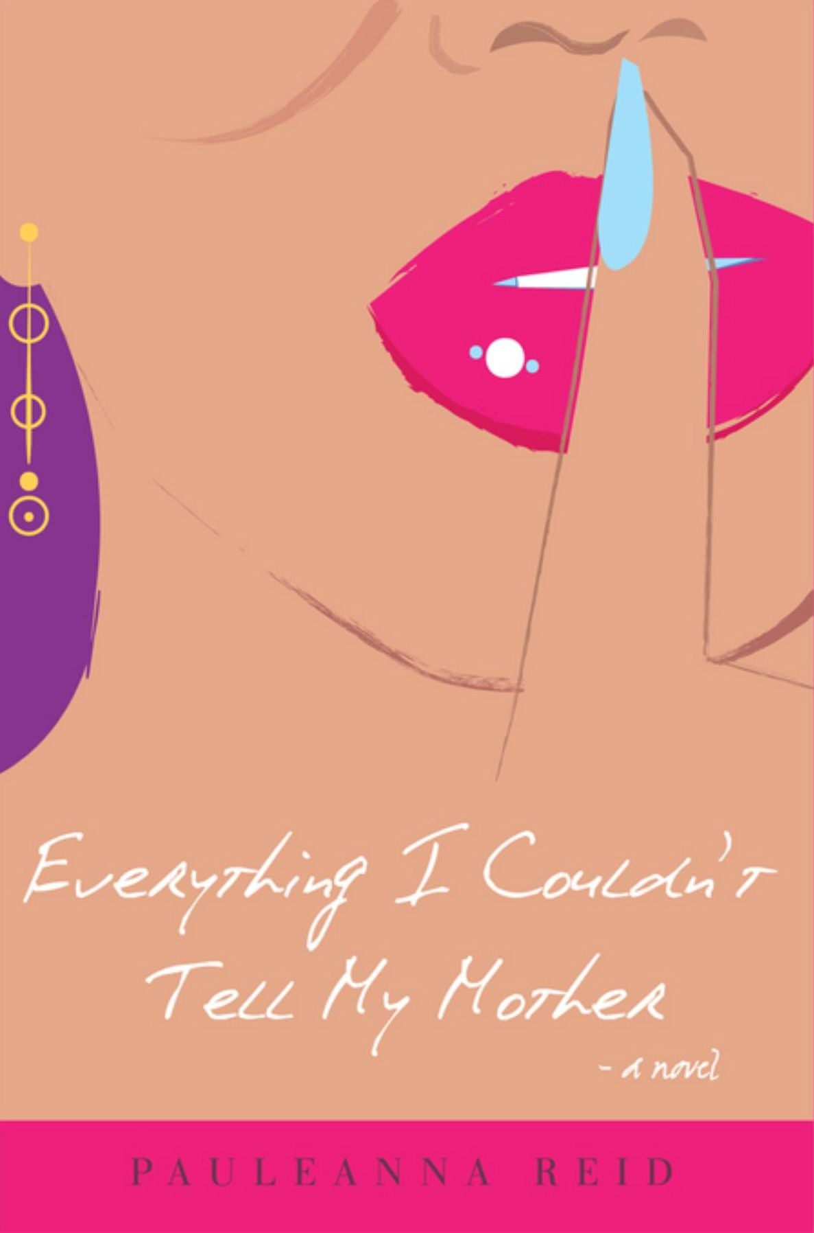 Everything I Couldn't Tell My Mother