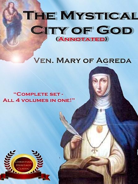The Mystical City of God (annotated)