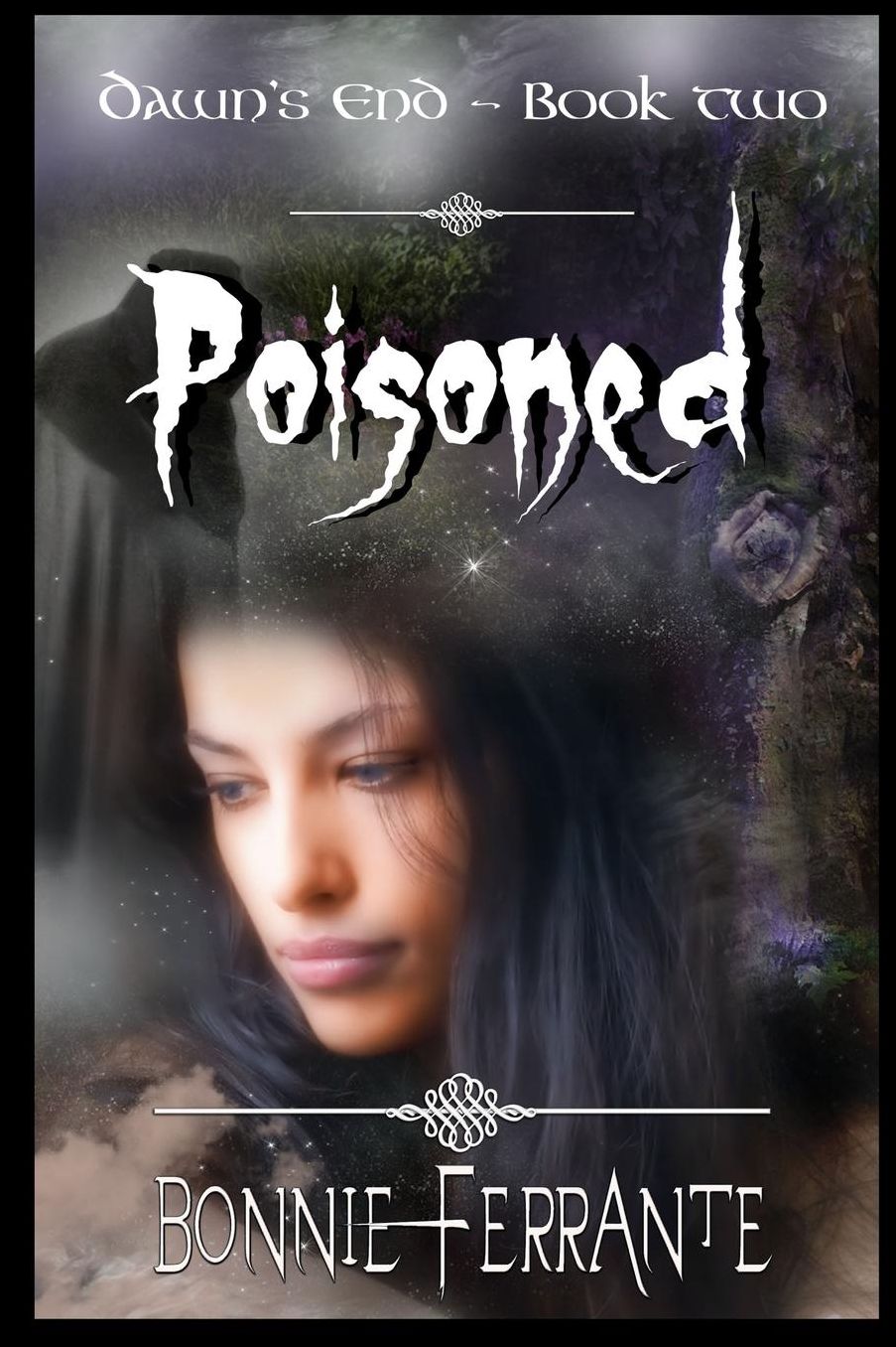 Poisoned: Dawn's End Book Two
