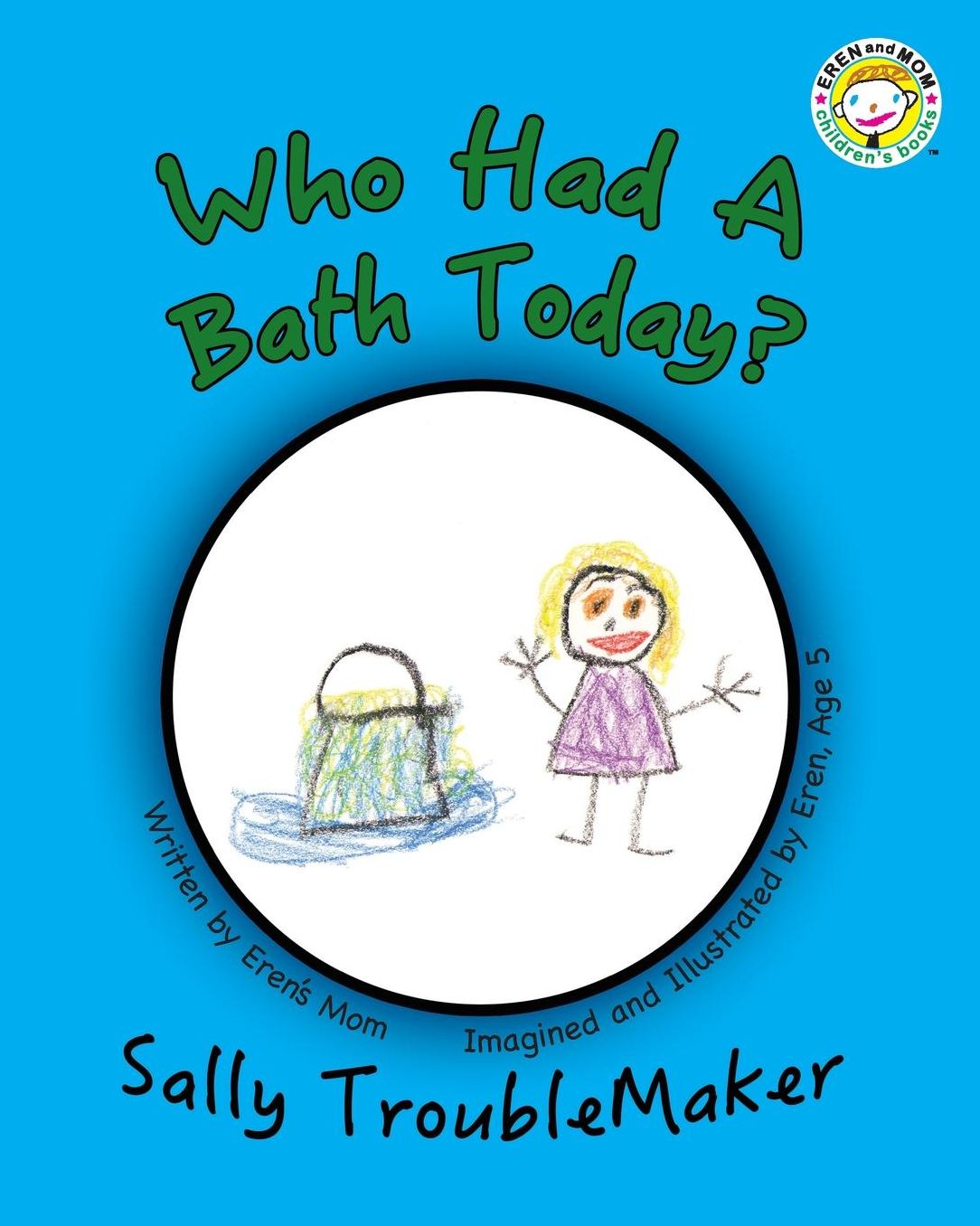 Who Had a Bath Today?