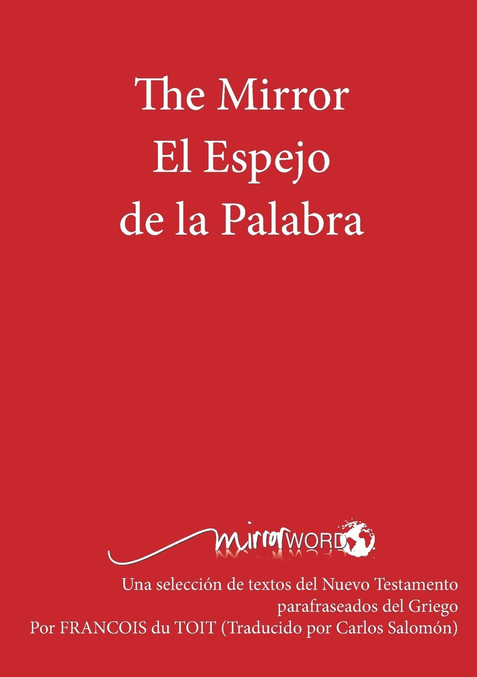 The Mirror El Espejo de La Palabra