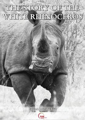The Story of the white rhinoceros