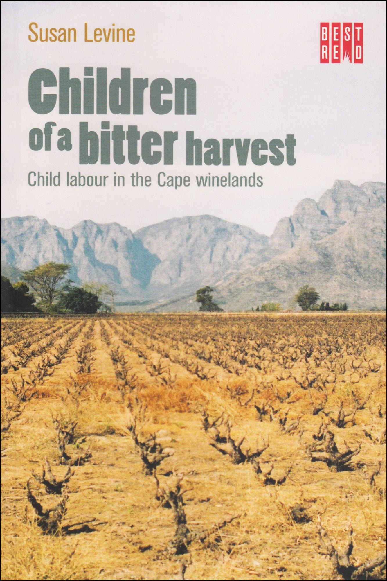 Children of a Bitter Harvest: Child Labour in the Cape Winelands