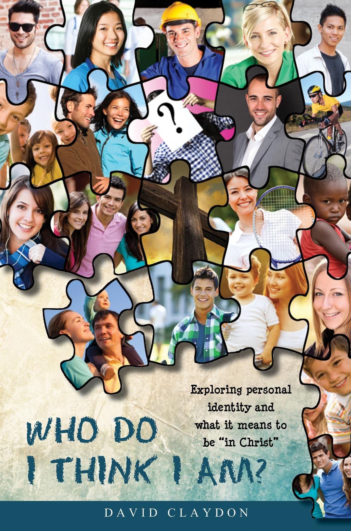 Who Do I Think I Am?: Exploring personal identity and what it means to be "in Christ"