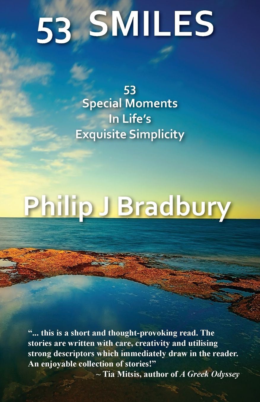 53 SMILES: 53 Special Moments In Life's Exquisite Simplicity