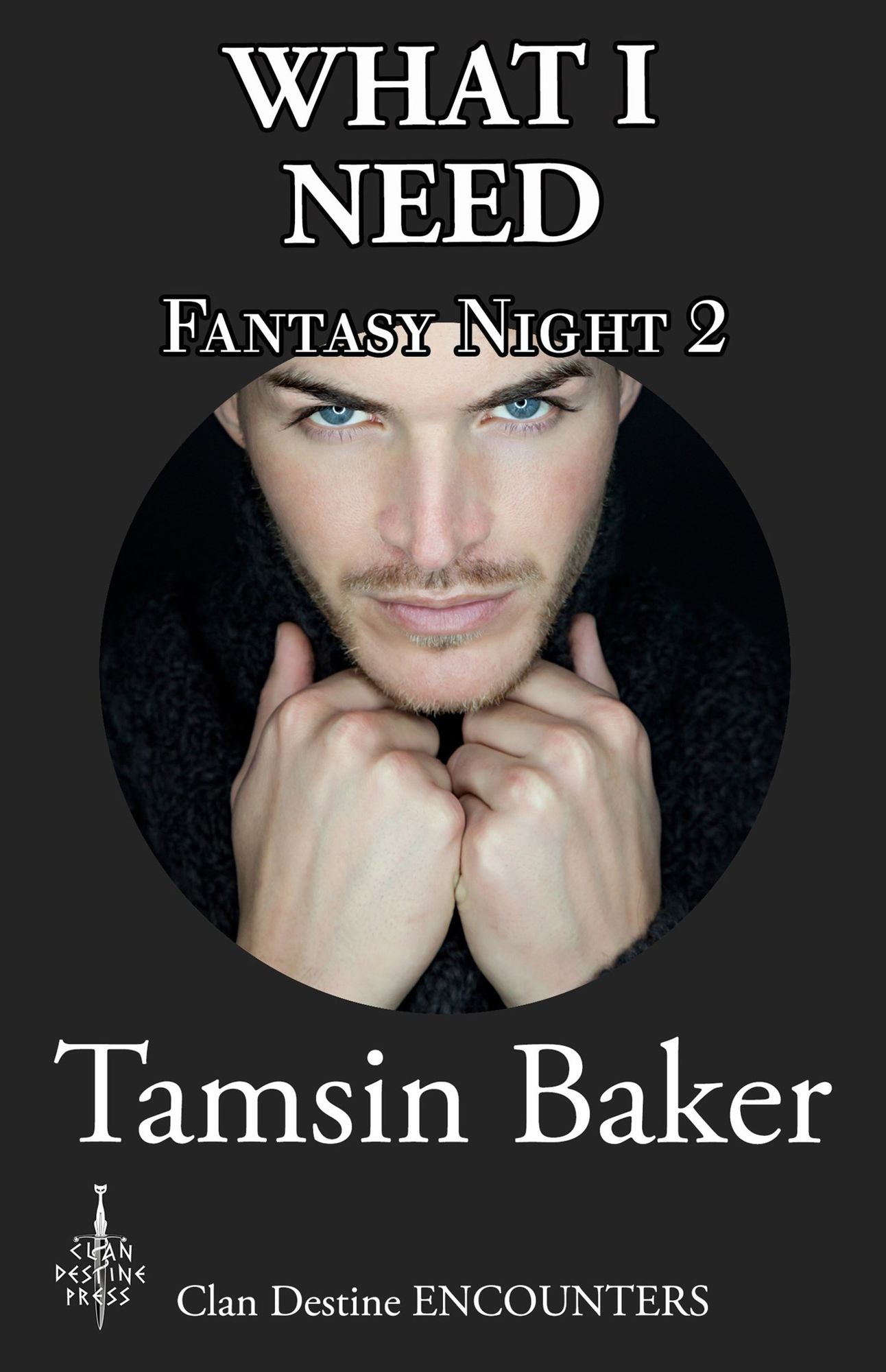 What I Need - Fantasy Night 2