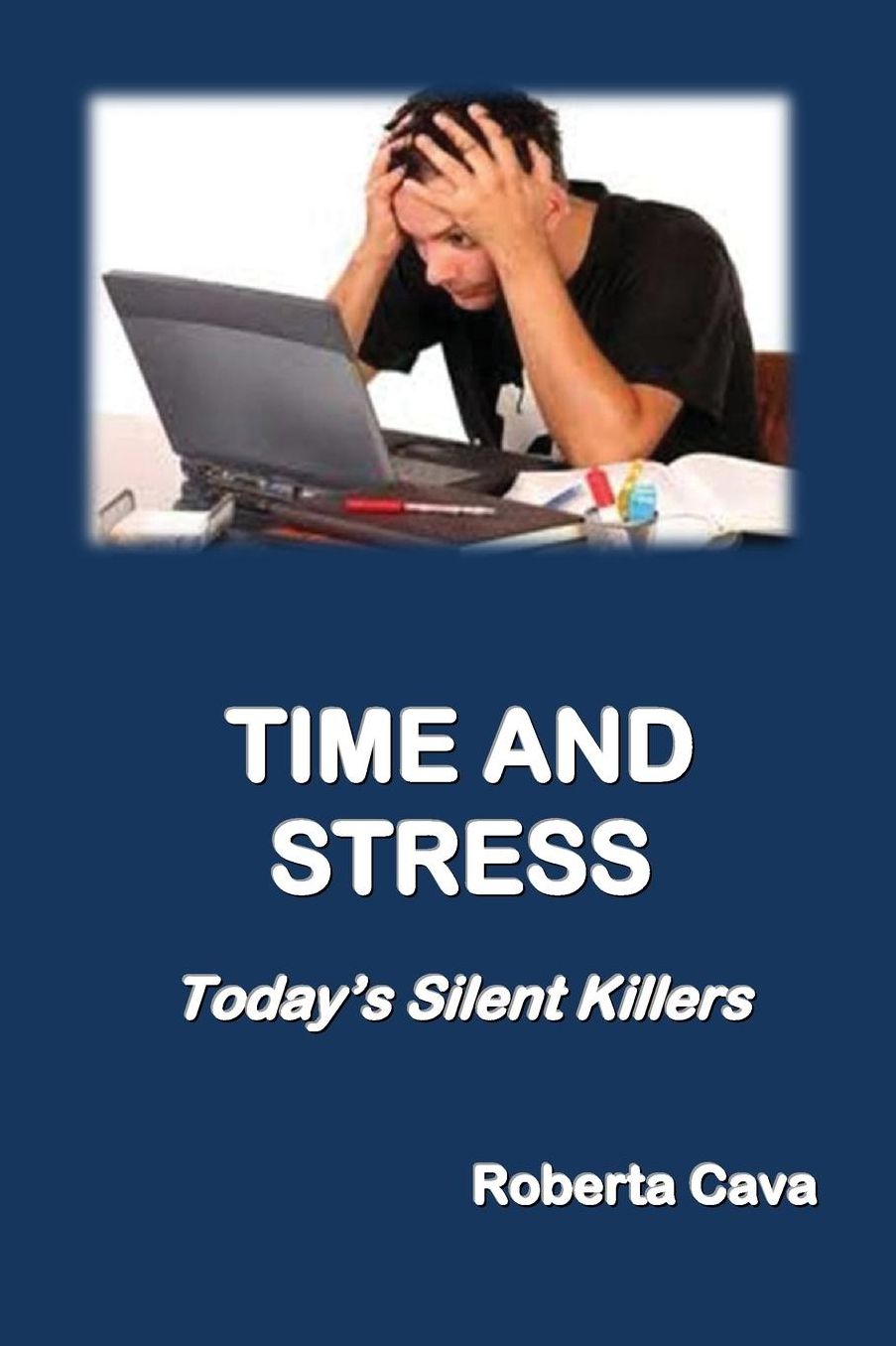Time and Stress: Today's Silent Killers