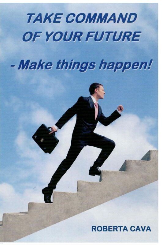 Take Command of your Future: Make things Happen!