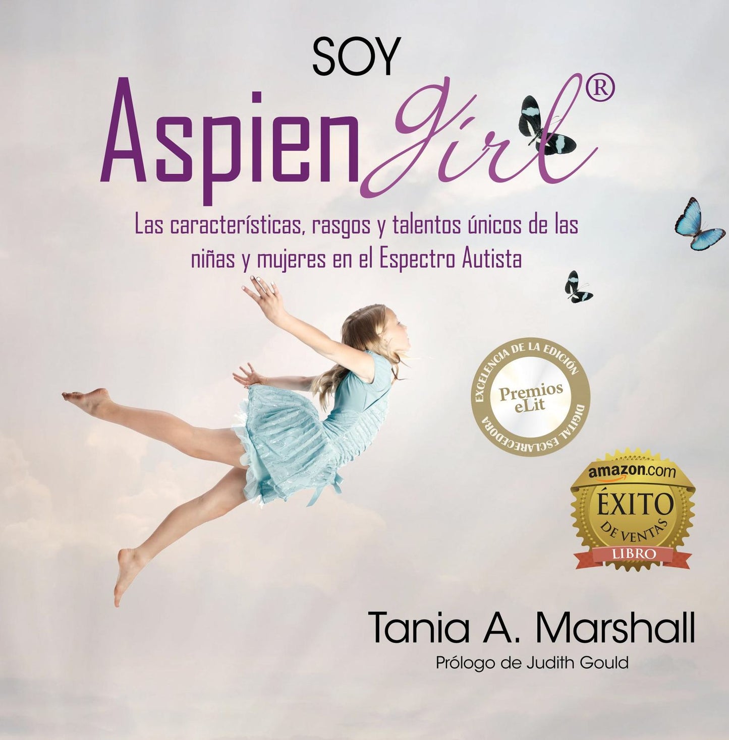 SOY AspienGirl: Las caracteristicas, rasgos y talentos unicos de las ninas y mujeres en el Espectro Autista