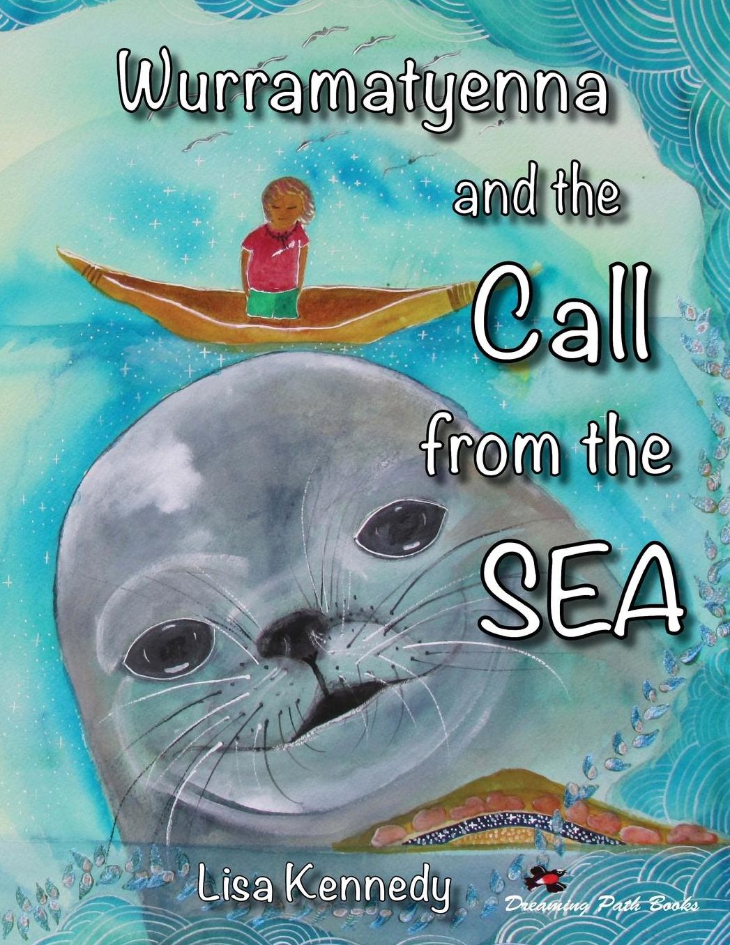 Wurramatyenna and the Call From the Sea