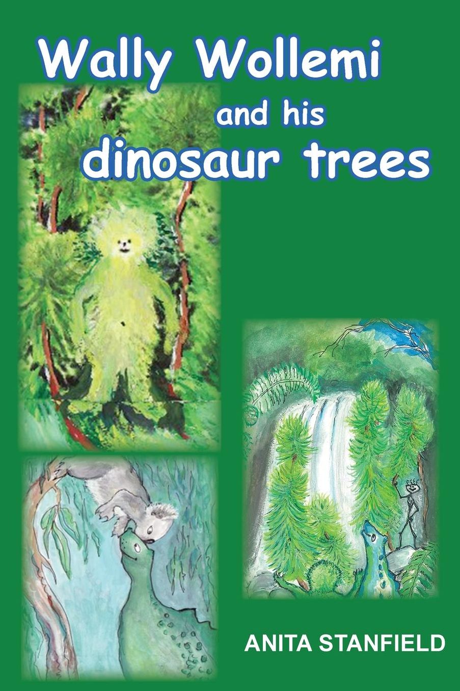 Wally Wollemi and his Dinosaur Trees