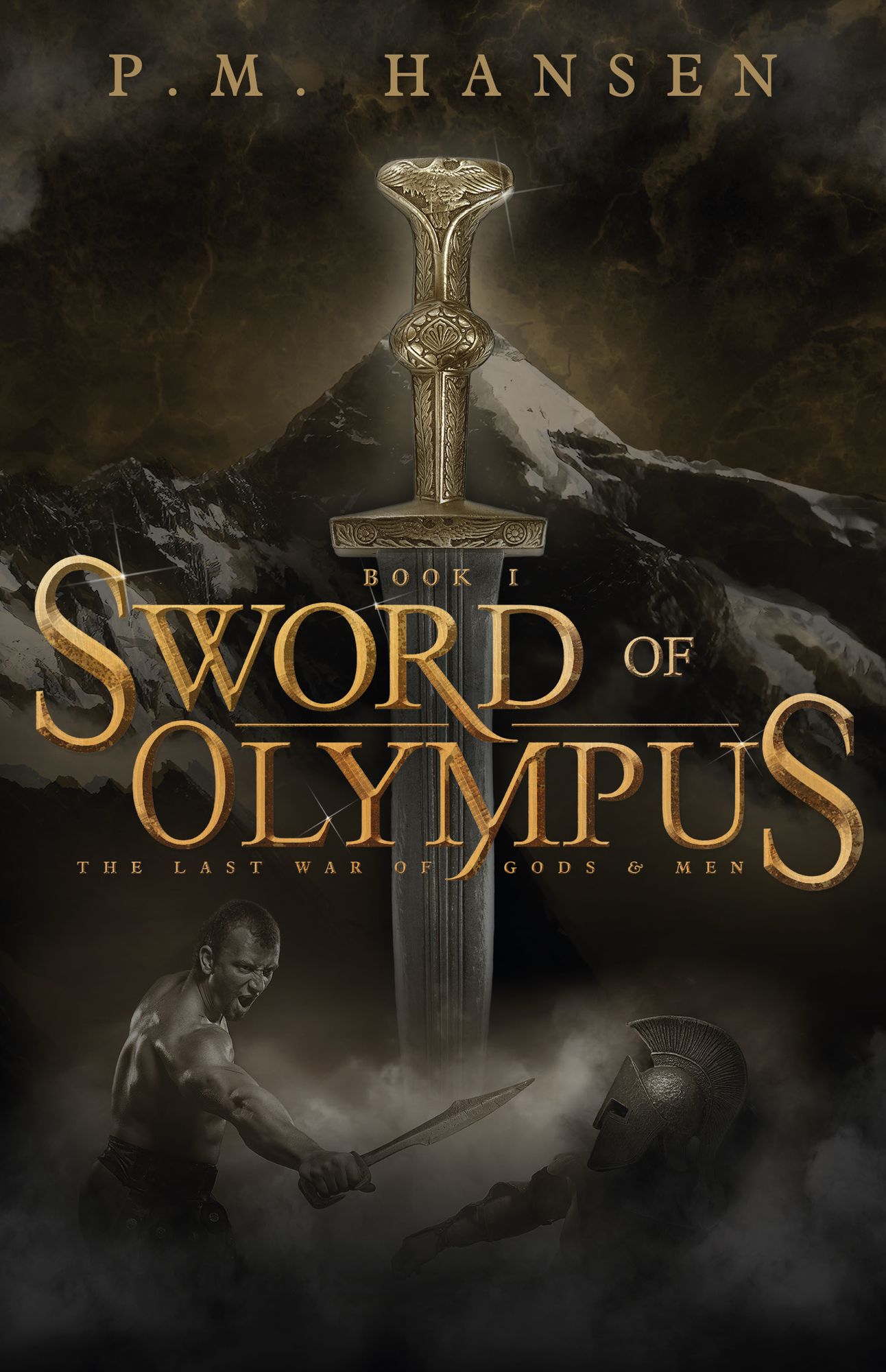 Sword of Olympus: The Last War of Gods and Men - Book One