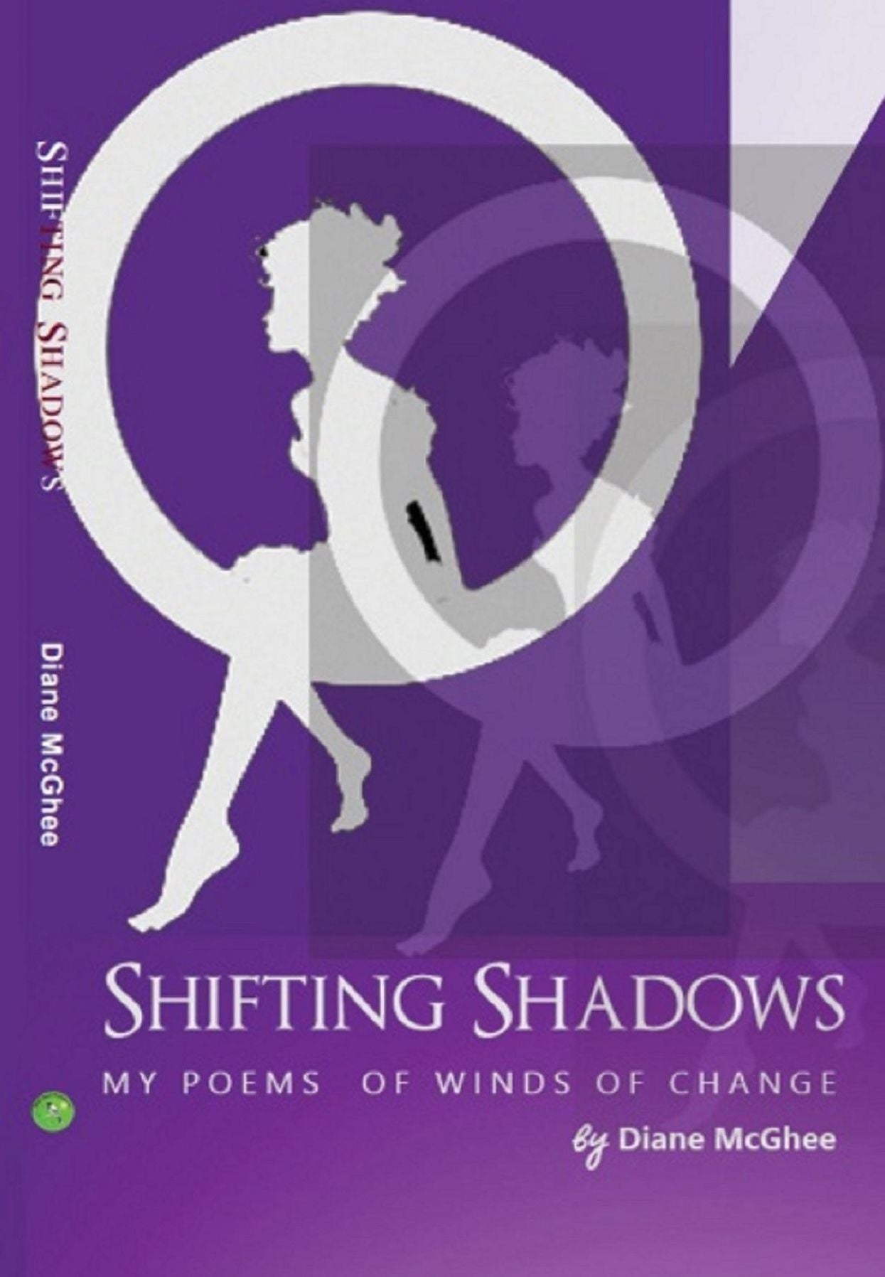 Shifting Shadows My Poems of Winds of Change