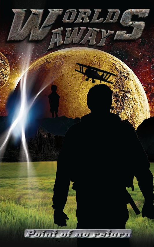 Worlds Away: Point Of No Return