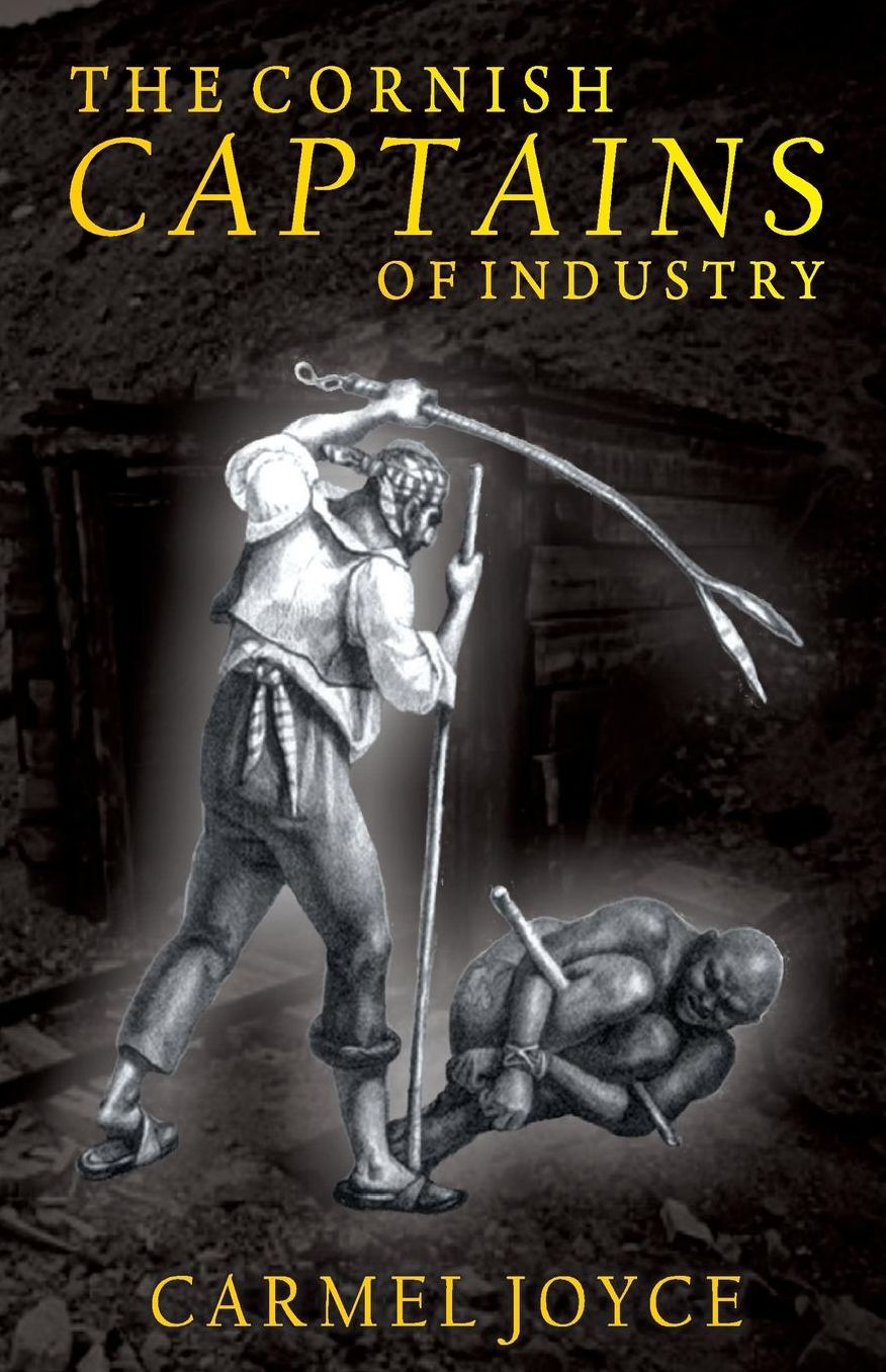 The Cornish Captains of Industry