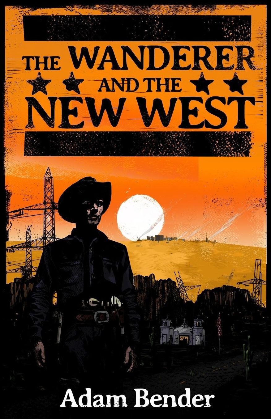 The Wanderer and the New West
