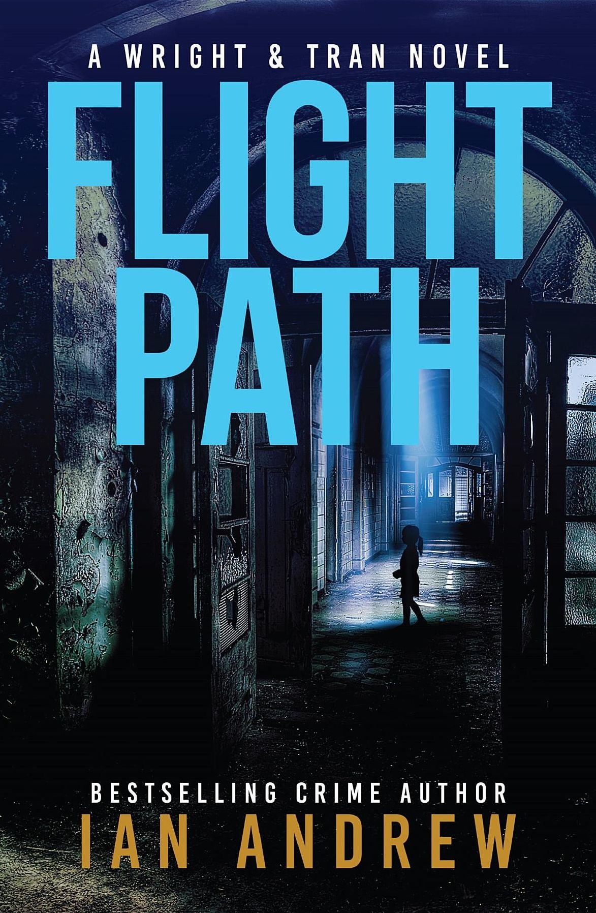 Flight Path: A Wright & Tran Novel