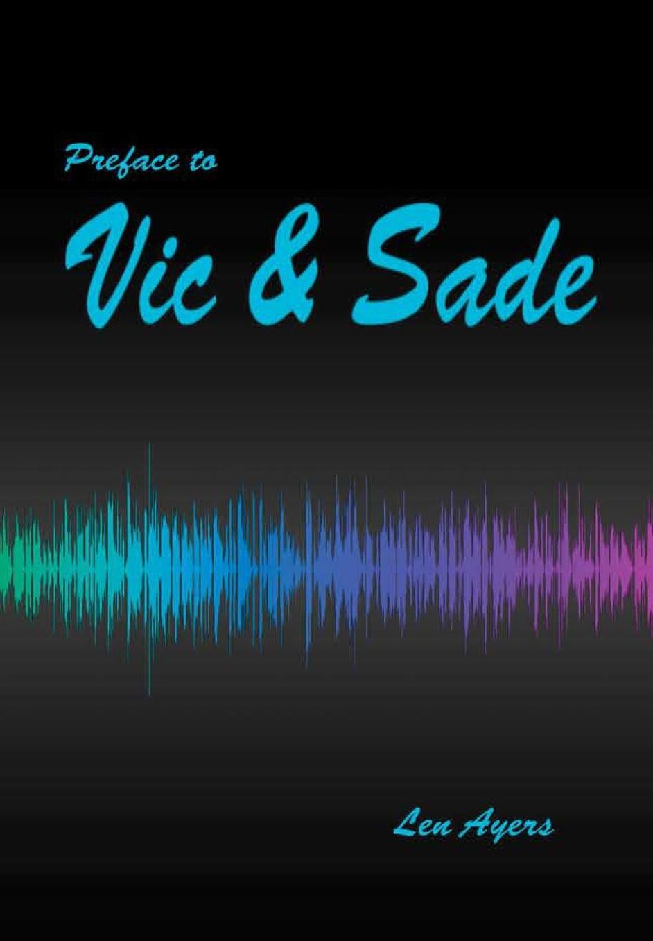 Preface to Vic and Sade