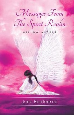 Messages From The Spirit Realm: Mellow Angels