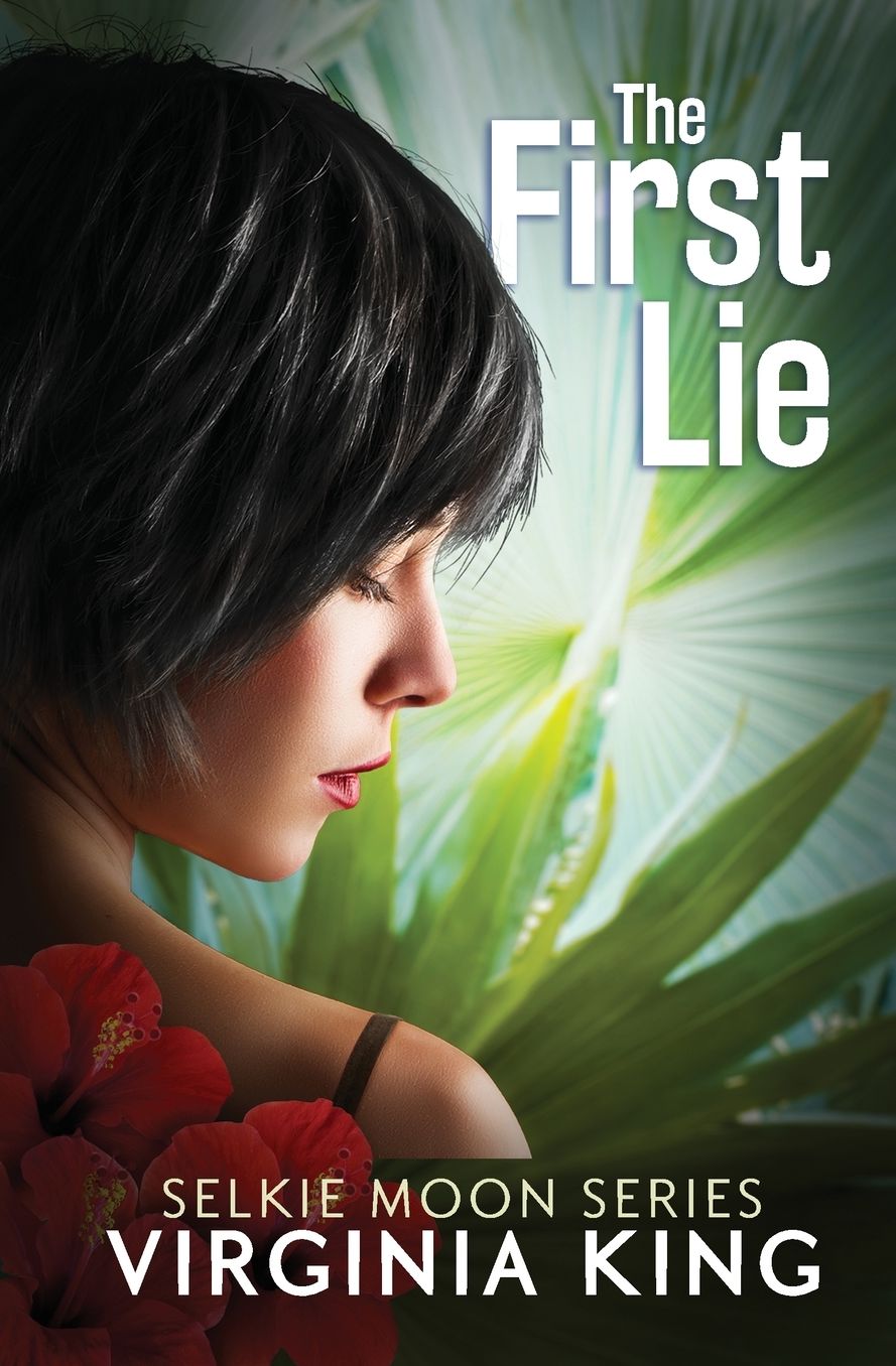 The First Lie: A Selkie Moon Mystery