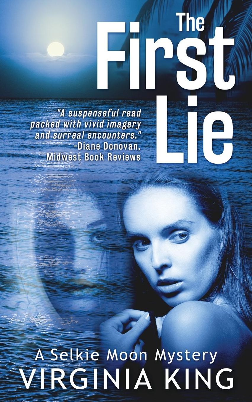The First Lie: A Selkie Moon Mystery