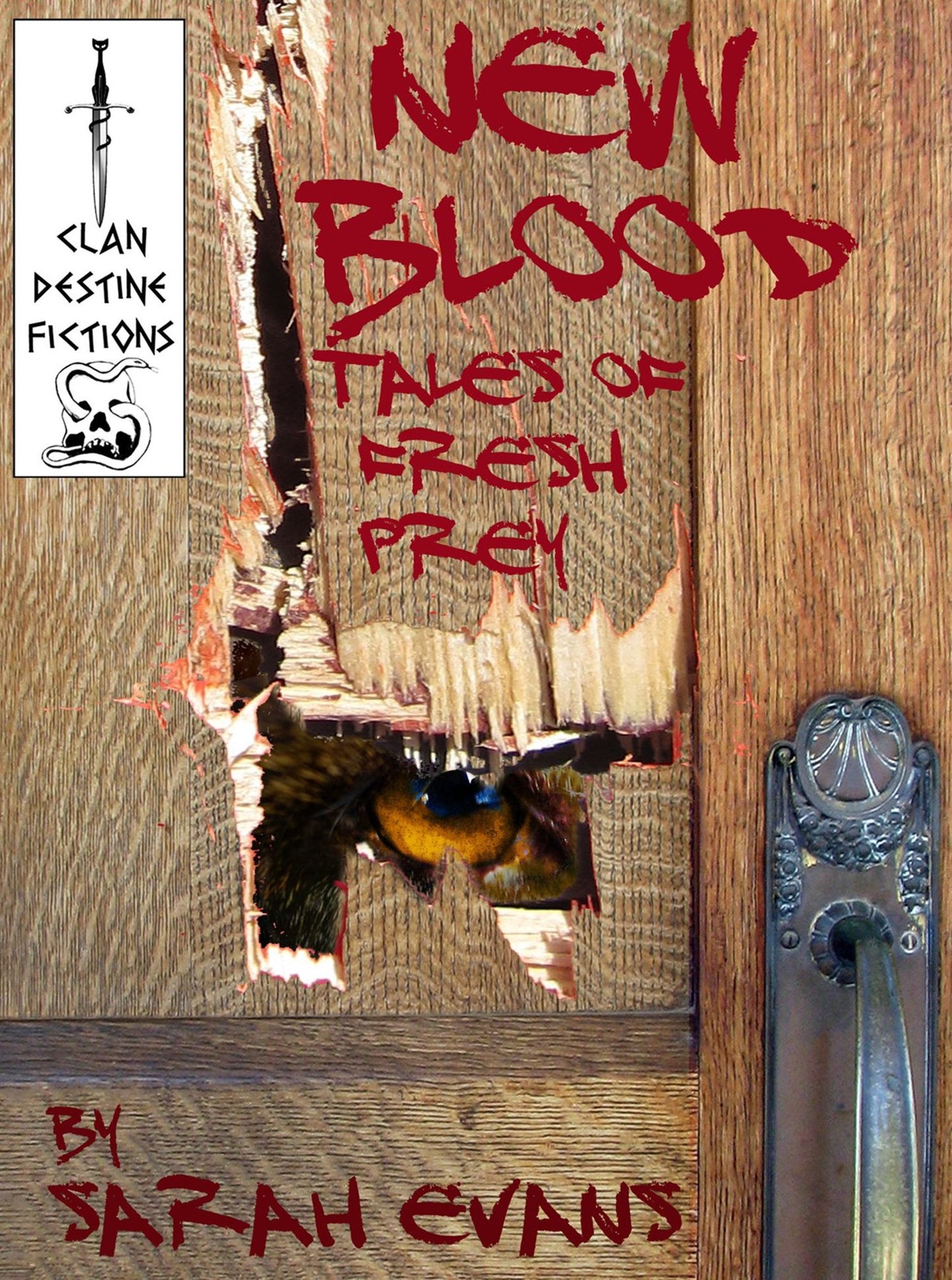 New Blood : Tales of Fresh Prey