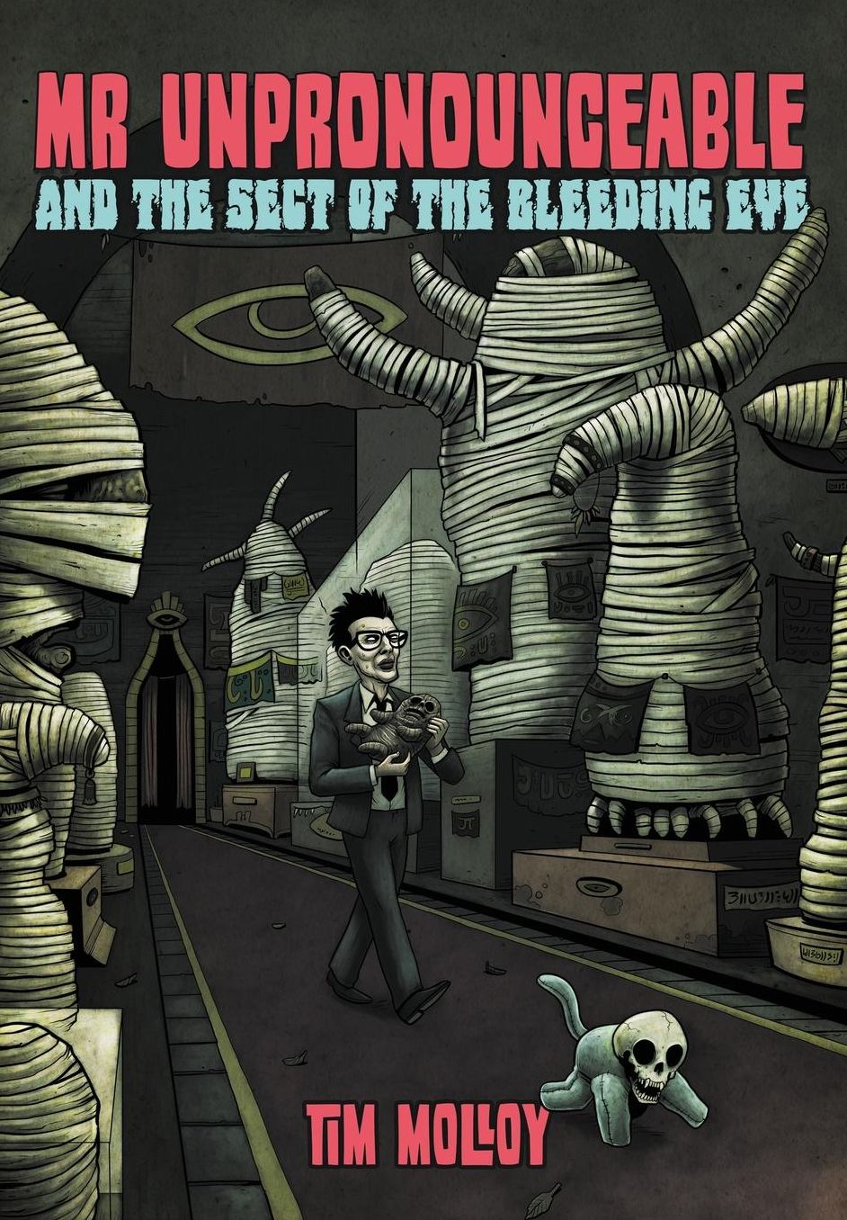 Mr Unpronounceable and the Sect of the Bleeding Eye